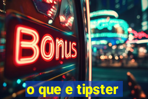 o que e tipster